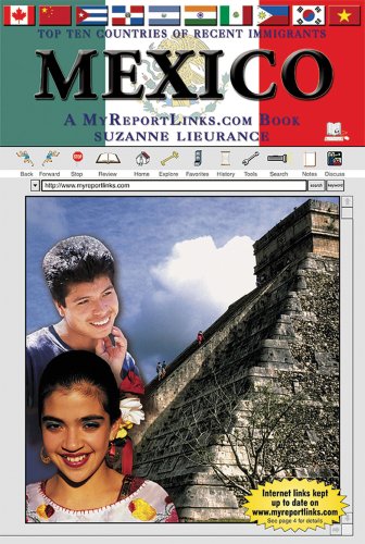 Stock image for Mexico: A MyReportLinks.com Book (Top Ten Countries of Recent Immigrants) for sale by SecondSale
