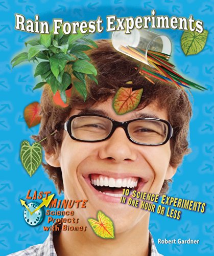 Stock image for Rain Forest Experiments : 10 Science Experiments in One Hour or Less for sale by Better World Books