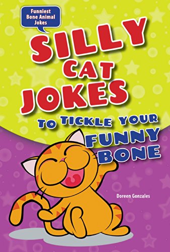 Stock image for Silly Cat Jokes to Tickle Your Funny Bone for sale by Better World Books