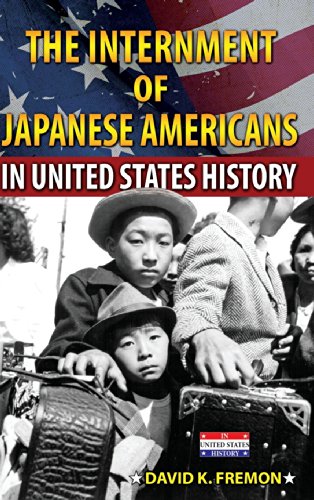 Beispielbild fr The Internment of Japanese Americans in United States History zum Verkauf von ThriftBooks-Atlanta