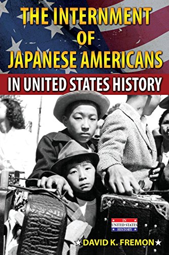 Beispielbild fr The Internment of Japanese Americans in United States History zum Verkauf von Irish Booksellers