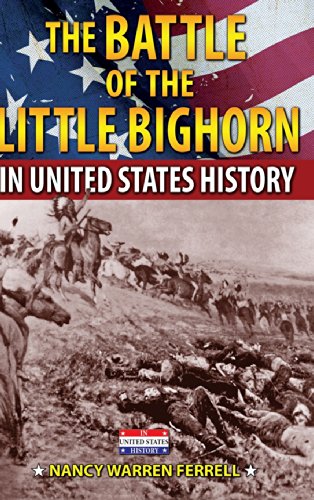 Stock image for The Battle of the Little Bighorn in United States History for sale by Buchpark