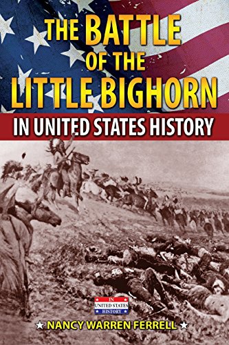 9780766060982: The Battle of the Little Bighorn in United States History