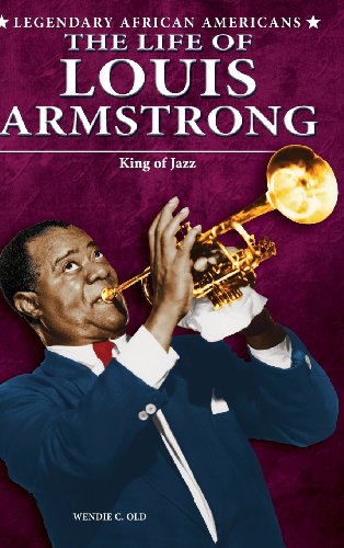 Beispielbild fr The Life of Louis Armstrong : King of Jazz zum Verkauf von Better World Books