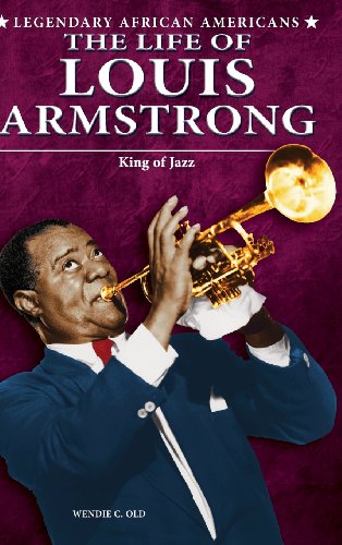 Imagen de archivo de The Life of Louis Armstrong : King of Jazz a la venta por Better World Books