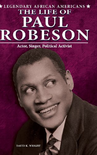 9780766061576: The Life of Paul Robeson: Actor, Singer, Political Activist (Legendary African Americans)