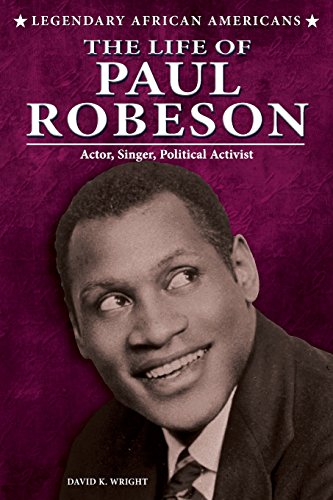 Imagen de archivo de The Life of Paul Robeson : Actor, Singer, Political Activist a la venta por Better World Books