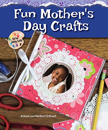 Beispielbild fr Fun Mother's Day Crafts zum Verkauf von Better World Books: West