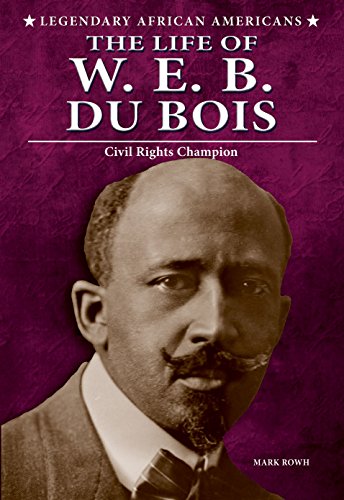 Imagen de archivo de The Life of W. E. B. du Bois : Civil Rights Champion a la venta por Better World Books