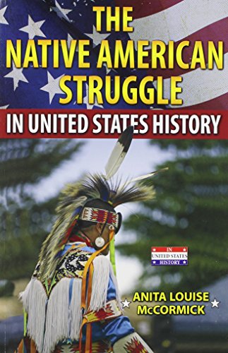 Beispielbild fr The Native American Struggle in United States History zum Verkauf von Better World Books