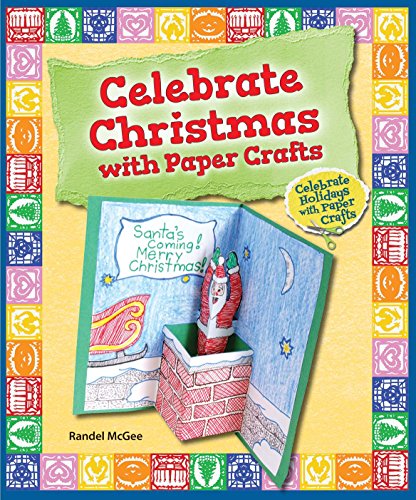 Stock image for Celebrate Christmas with Paper Crafts for sale by ThriftBooks-Atlanta