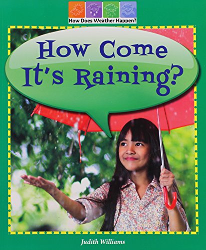 Imagen de archivo de How Come It's Raining? a la venta por Better World Books
