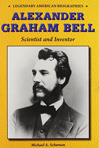 Stock image for Alexander Graham Bell: Scientist and Inventor (Legendary American Biographies) for sale by HPB Inc.