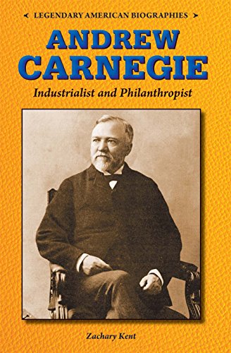 9780766064355: Andrew Carnegie: Industrialist and Philanthropist (Legendary American Biographies)