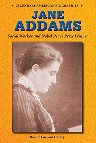 Stock image for Jane Addams : Social Worker and Nobel Peace Prize Winner for sale by Better World Books