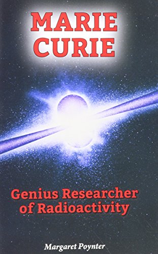 9780766065819: Marie Curie: Genius Researcher of Radioactivity