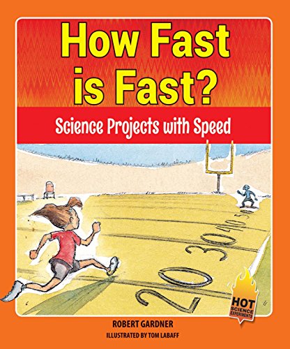 Imagen de archivo de How Fast Is Fast? : Science Projects with Speed a la venta por Better World Books