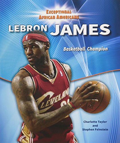 9780766066588: Lebron James: Basketball Champion (Exceptional African Americans)