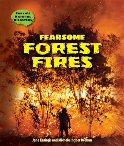 Stock image for Fearsome Forest Fires for sale by Better World Books