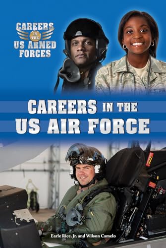 Beispielbild fr Careers in the U. S. Air Force zum Verkauf von Better World Books: West