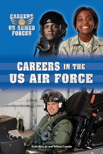 Imagen de archivo de Careers in the U. S. Air Force a la venta por Better World Books: West