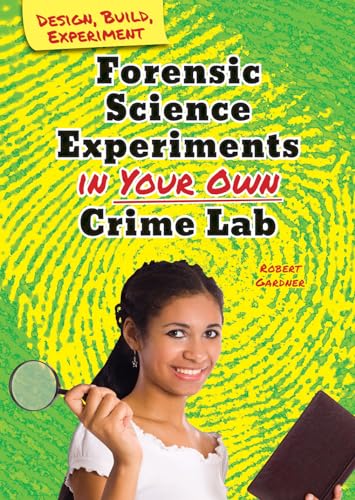 Beispielbild fr Forensic Science Experiments in Your Own Crime Lab zum Verkauf von Better World Books