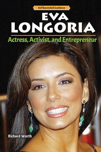Stock image for Eva Longoria : Actress, Activist, and Entrepreneur for sale by Better World Books