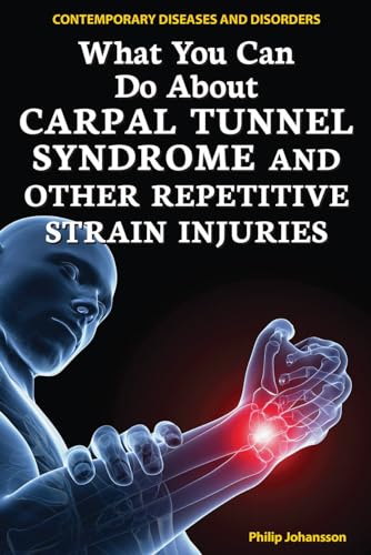 Beispielbild fr What You Can Do about Carpal Tunnel Syndrome and Other Repetitive Strain Injuries zum Verkauf von Better World Books