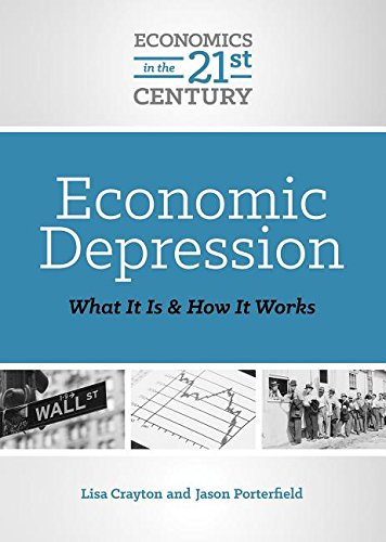 Beispielbild fr Economic Depression: What It Is and How It Works (Economics in the 21st Century) zum Verkauf von Devils in the Detail Ltd