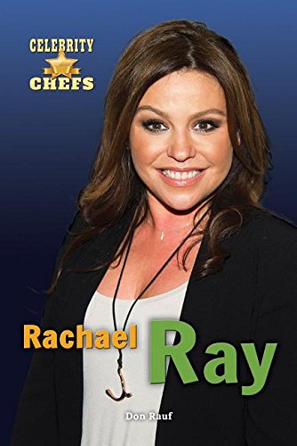 9780766073302: Rachael Ray (Celebrity Chefs)