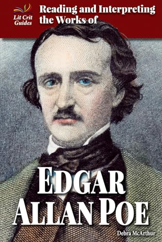 Stock image for Reading and Interpreting the Works of Edgar Allan Poe for sale by Better World Books