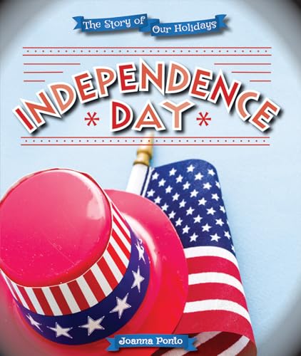 Beispielbild fr Independence Day zum Verkauf von Better World Books