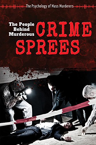 Imagen de archivo de The People Behind Murderous Crime Sprees a la venta por Better World Books