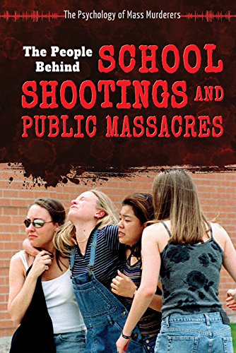 Beispielbild fr The People Behind School Shootings and Public Massacres zum Verkauf von Better World Books