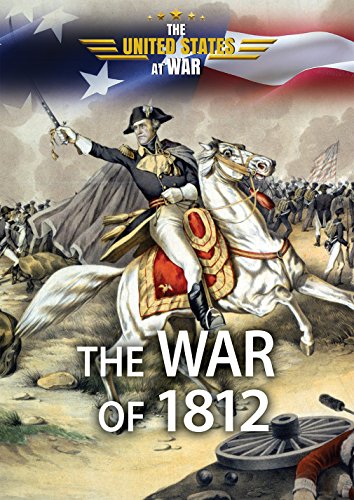 9780766076716: The War of 1812 (United States at War)