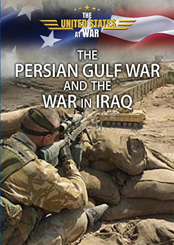 Beispielbild fr The Persian Gulf War and the War in Iraq (The United States at War) zum Verkauf von Wonder Book