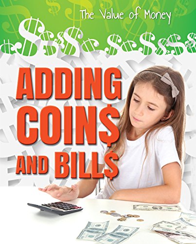 Beispielbild fr Adding Coins and Bills zum Verkauf von Better World Books