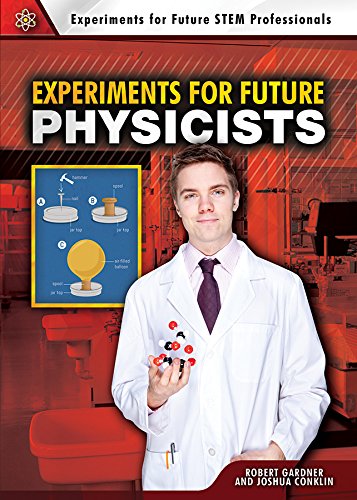 Imagen de archivo de Experiments for Future Physicists a la venta por Better World Books