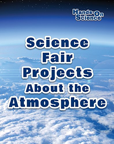 Stock image for Science Fair Projects about the Atmosphere for sale by Better World Books