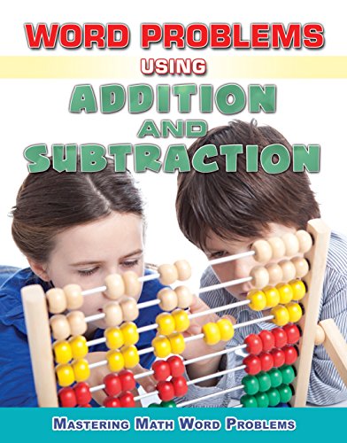 Imagen de archivo de Word Problems Using Addition and Subtraction (Mastering Math Word Problems) a la venta por SecondSale