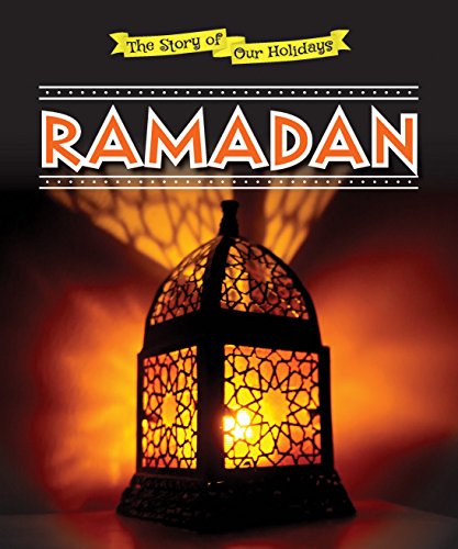 9780766083523: Ramadan (The Story of Our Holidays)