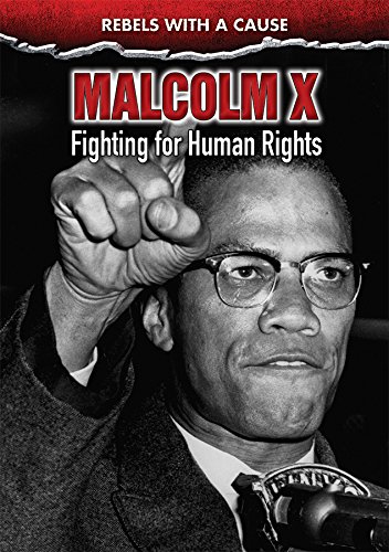 Imagen de archivo de Malcolm X : Fighting for Human Rights a la venta por Better World Books