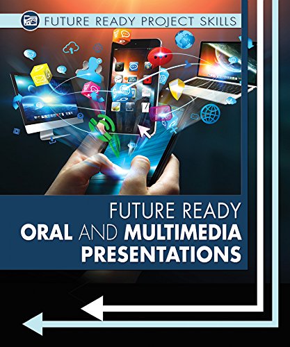 9780766086593: Future Ready Oral and Multimedia Presentations (Future Ready Project Skills)