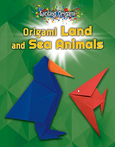 Stock image for Origami Land and Sea Animals for sale by ThriftBooks-Atlanta