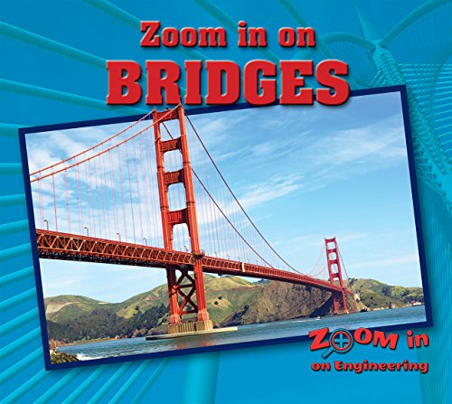 Stock image for Zoom in on Bridges for sale by Better World Books