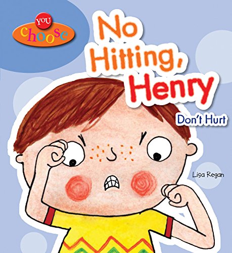 9780766088856: No Hitting, Henry: Don't Hurt (You Choose)