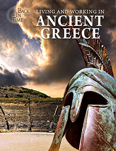 Stock image for Living and Working in Ancient Greece for sale by Better World Books