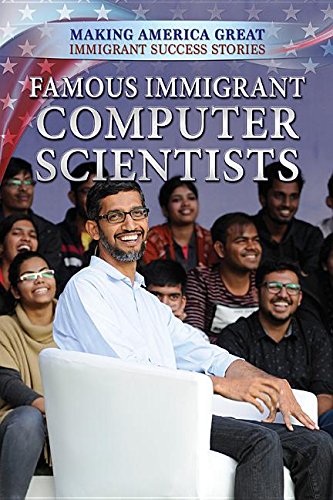 Beispielbild fr Famous Immigrant Computer Scientists zum Verkauf von Better World Books