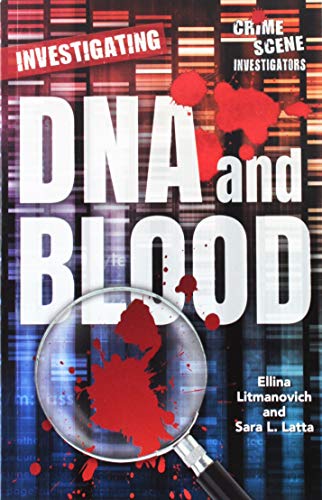 Stock image for Investigating DNA and Blood for sale by ThriftBooks-Atlanta