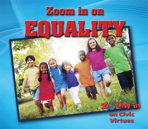 Imagen de archivo de Zoom in on Equality a la venta por Better World Books